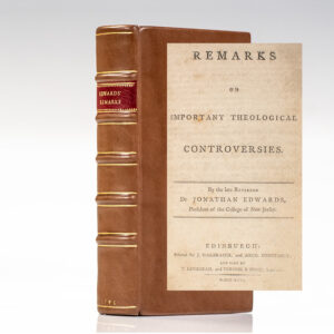 Remarks on Important Theological Controversies.
