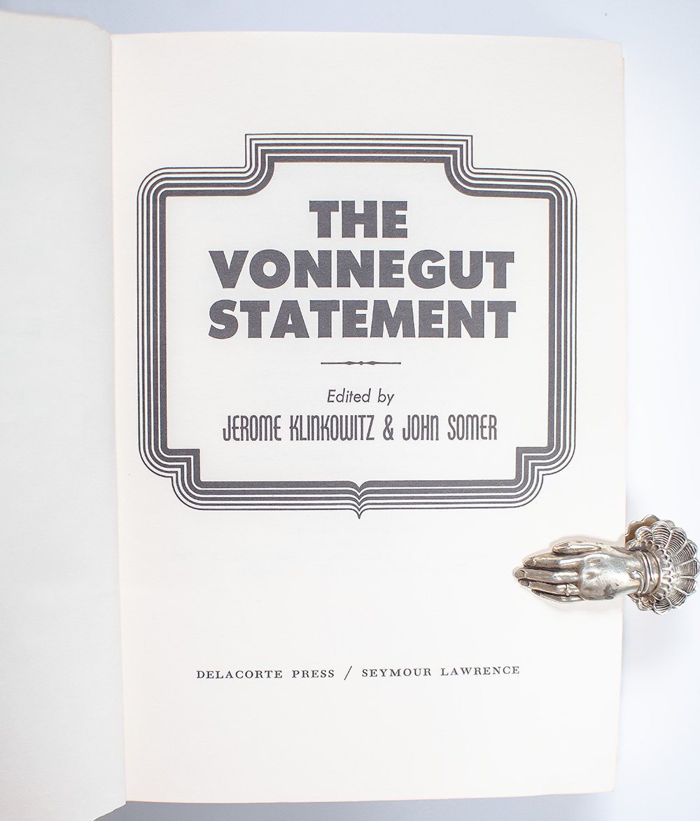 The Vonnegut Statement: Original Essays on the life and Work of Kurt Vonnegut, Jr. With A Bibliography.