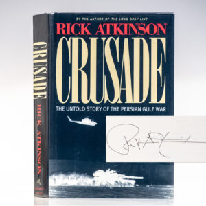 Crusade: The Untold Story of the Persian Gulf War.