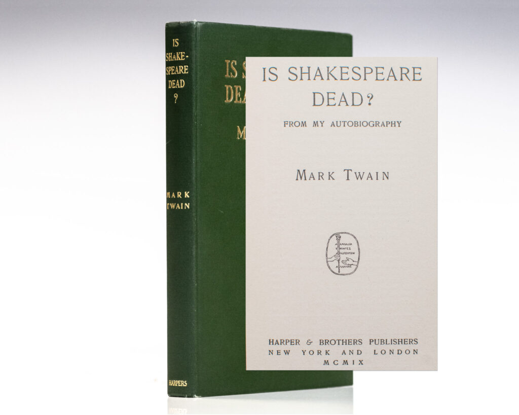 Is Shakespeare Dead? From My Autobiography.
