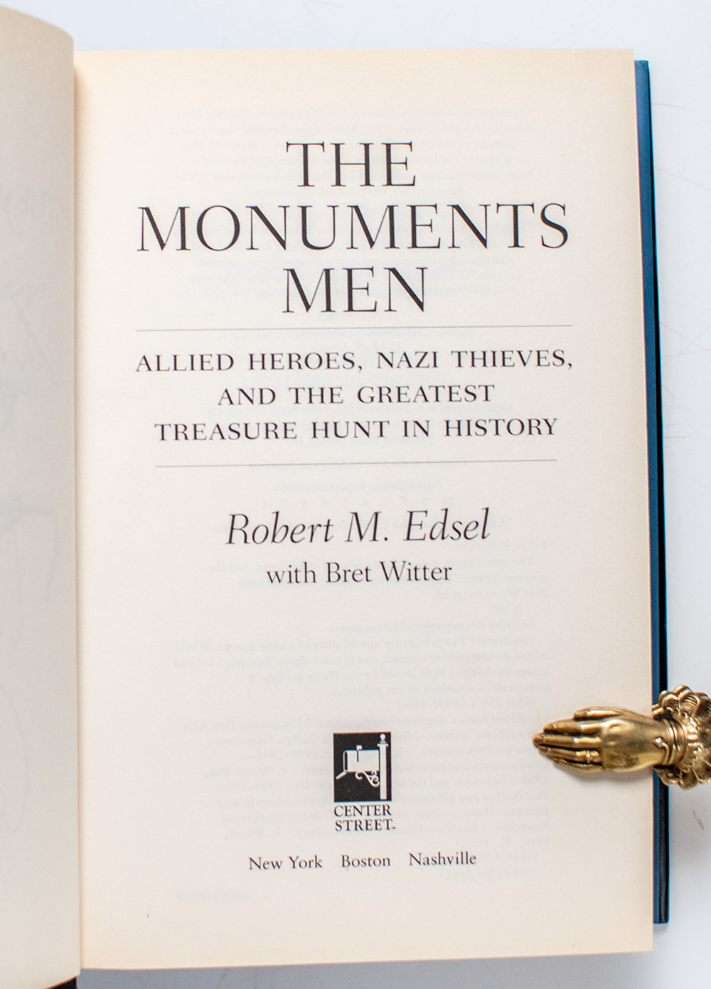 The Monuments Men: Allied Heroes, Nazi Thieves, and the Greatest Treasure Hunt in History.