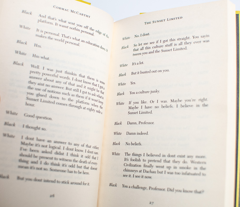 The Sunset Limited: A Novel in Dramatic Form.