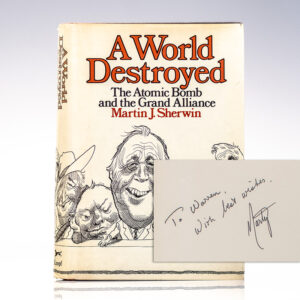 A World Destroyed: The Atomic Bomb and the Grand Alliance.