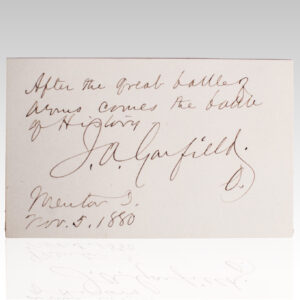 James A. Garfield Autograph Quotation Signed.