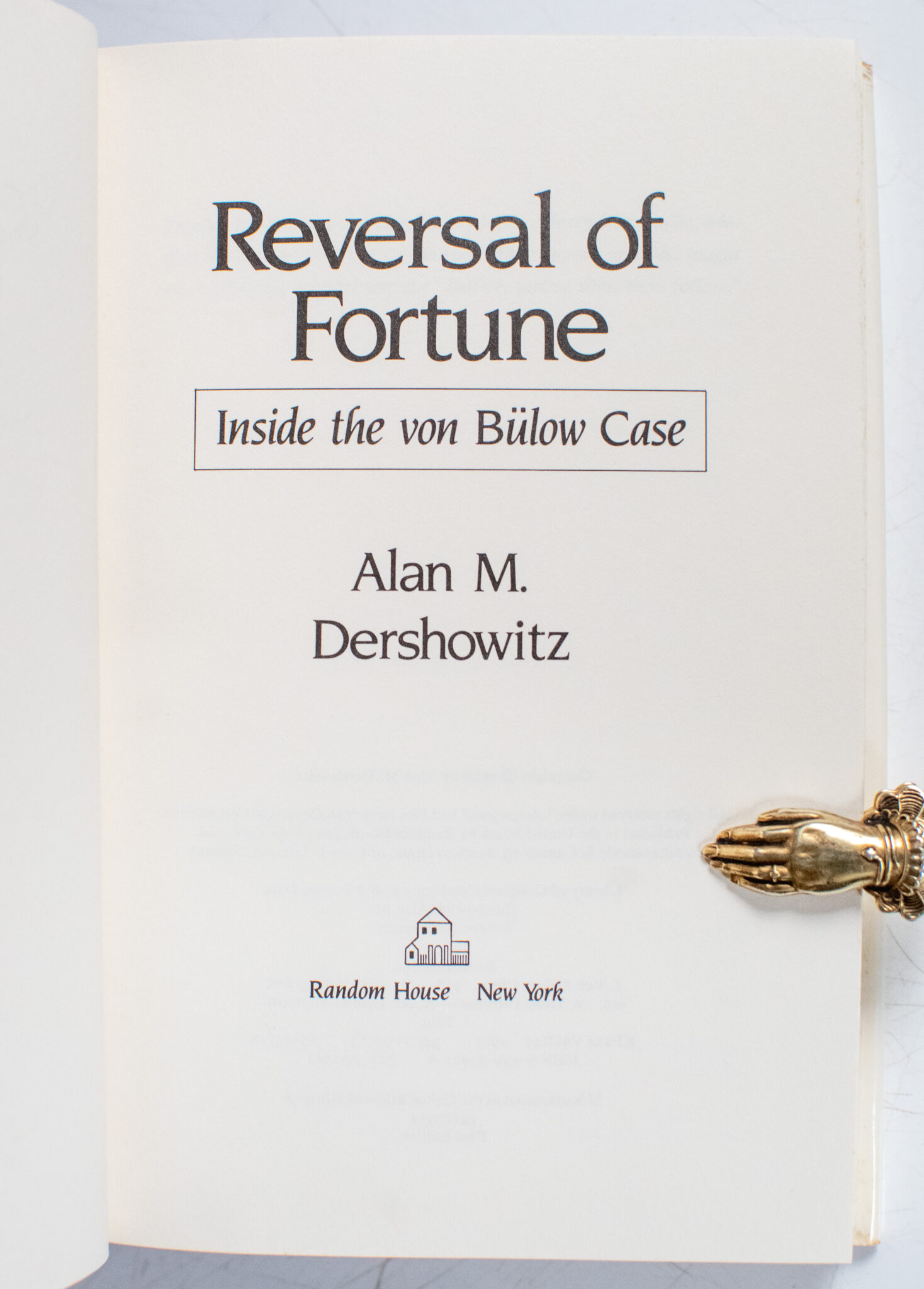 Reversal of Fortune: Inside the von Bülow Case.