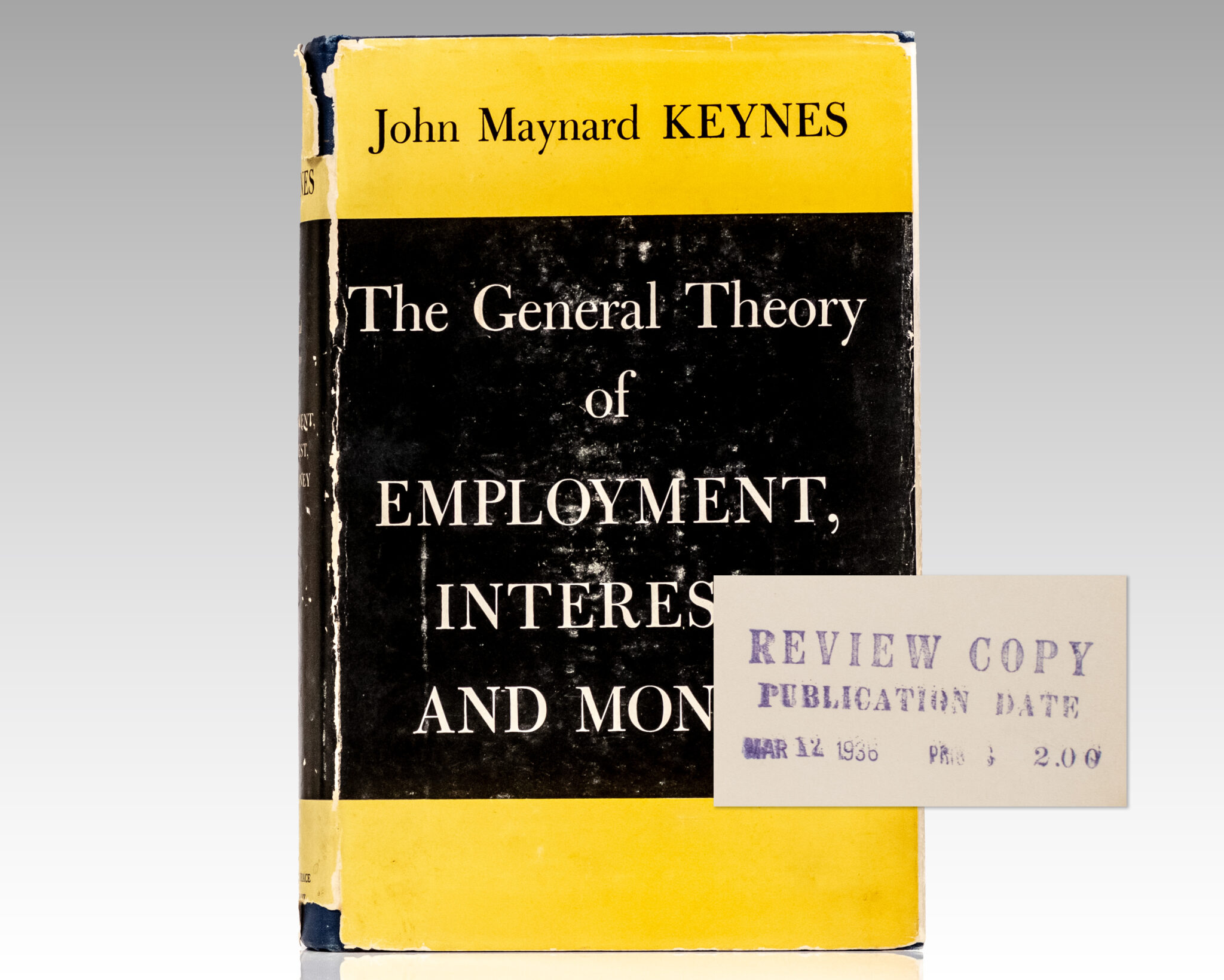 The General Theory of Employment, Interest and Money.