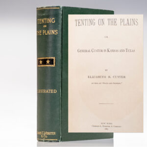 Tenting on the Plains or General Custer in Kansas and Texas.