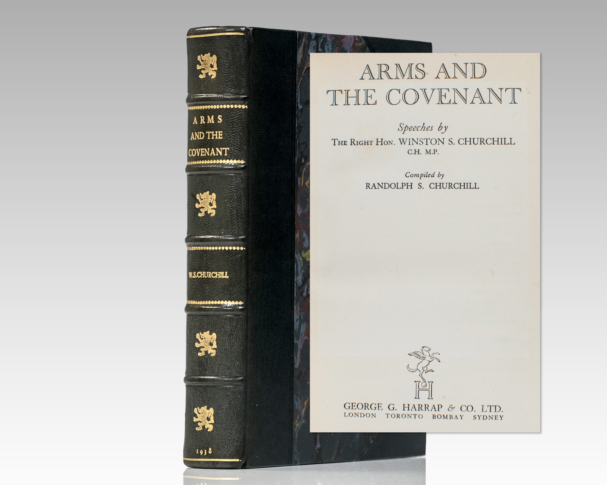 Arms and the Covenant. Speeches by The Right Hon. Winston S. Churchill. Compiled by Randolph S. Churchill.