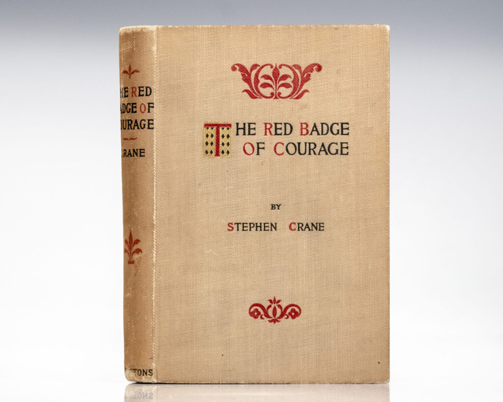 The Red Badge of Courage: An Episode of the American Civil War.