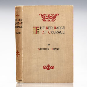 The Red Badge of Courage: An Episode of the American Civil War.
