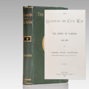 Genesis of the Civil War: The Story of Sumter1860-1861.
