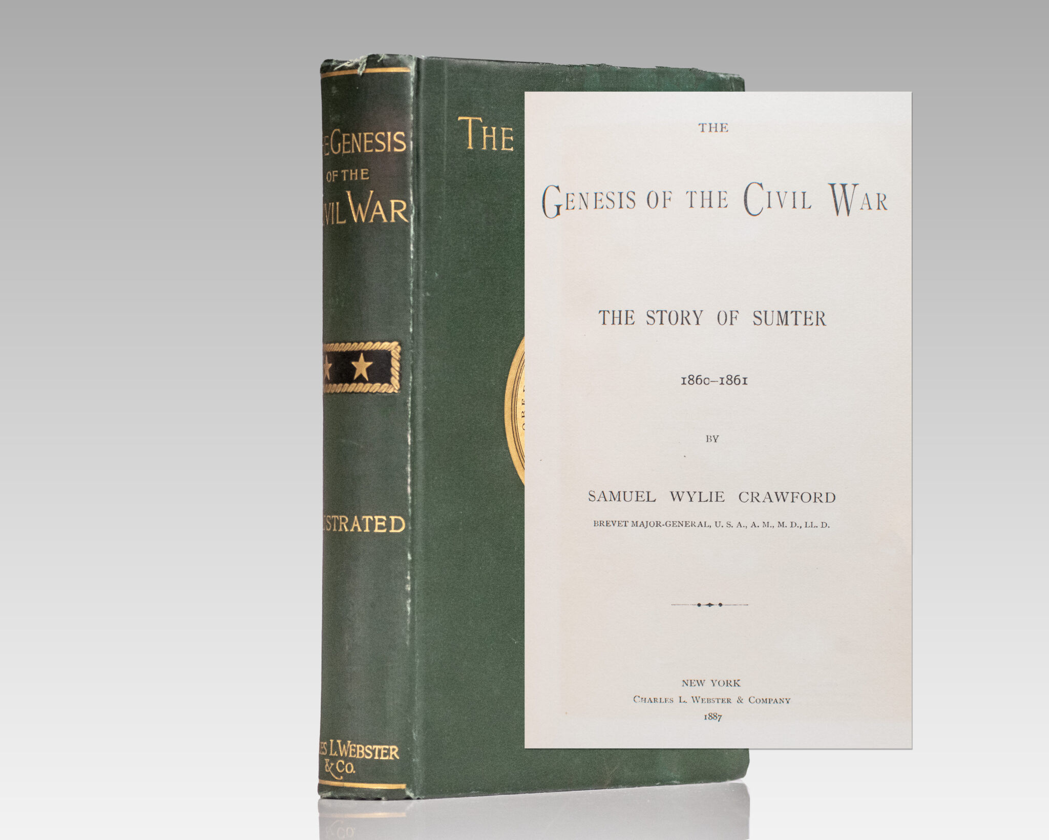 Genesis of the Civil War: The Story of Sumter1860-1861.