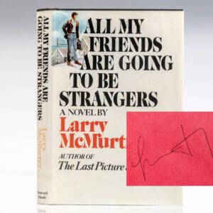 All My Friends Are Going To Be Strangers.
