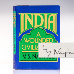 India: A Wounded Civilization.