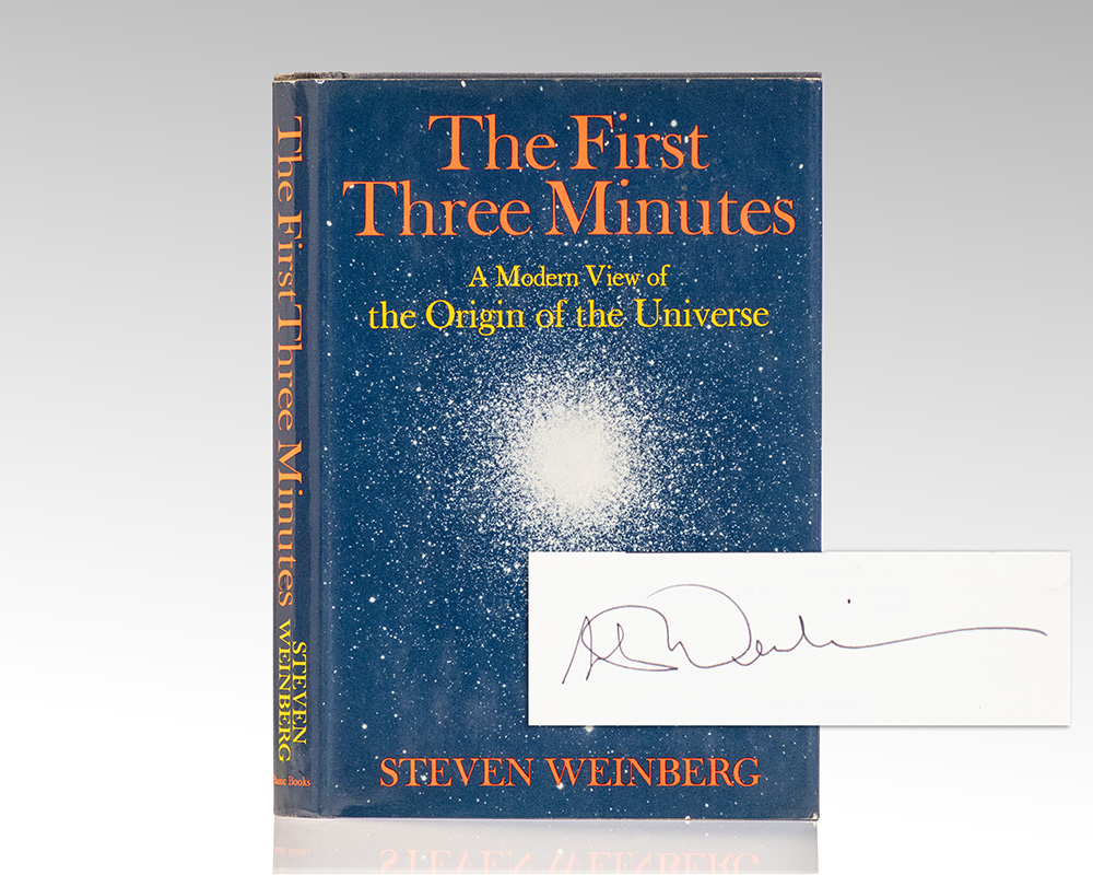 The First Three Minutes: A Modern View Of The Origin Of The Universe.