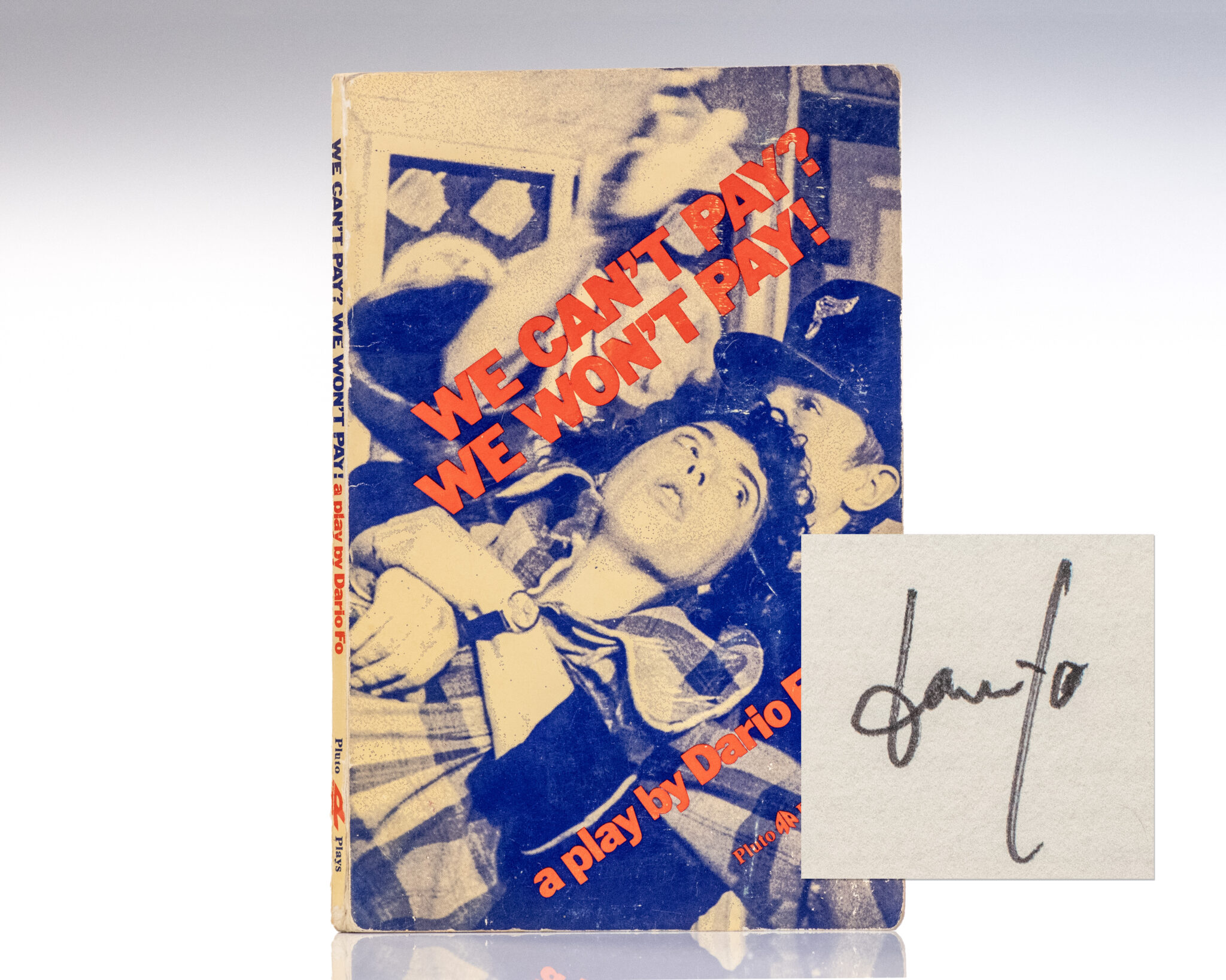 We Can’t Pay? We Won’t Pay!