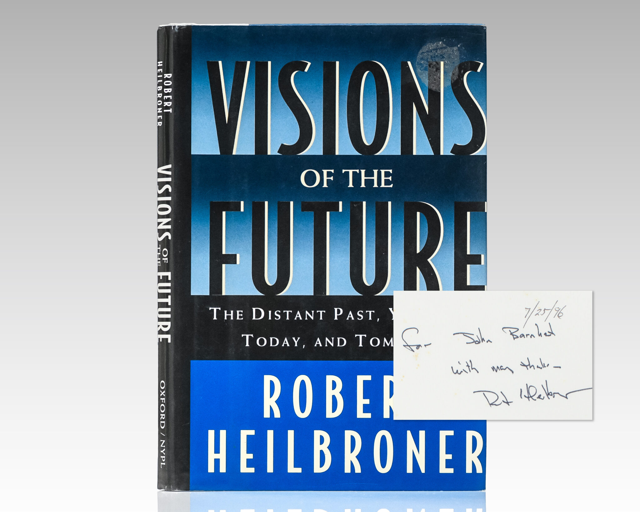 Visions of the Future: The Distant Past, Yesterday Today, and Tomorrow.