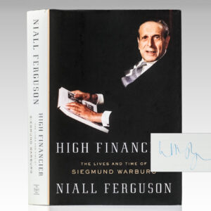 High Financier: The Lives and Time of Siegmund Warburg.