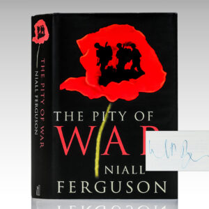 The Pity Of War: Explaining World War I.