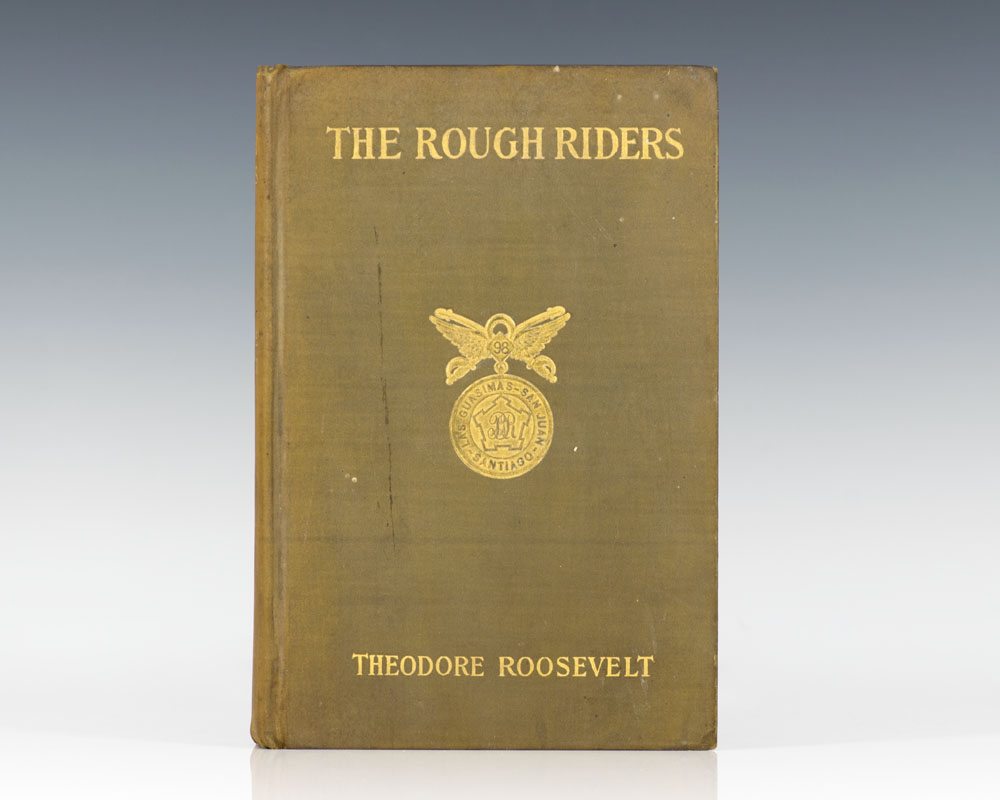 The Rough Riders.