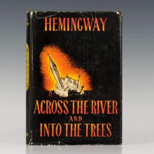 Across the River and Into the Trees.