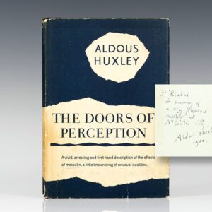 The Doors of Perception.