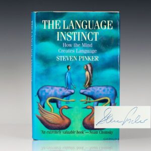 The Language Instinct: How the Mind Creates the Gift of Language.