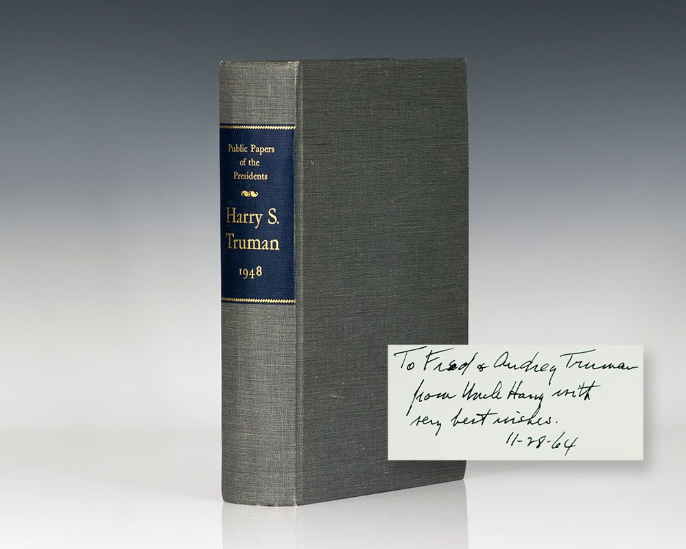 Public Papers of the Presidents: Harry S. Truman 1948: Containing the Public Messages, Speeches, and Statements of the Presidents; January 1 to December 31, 1948.