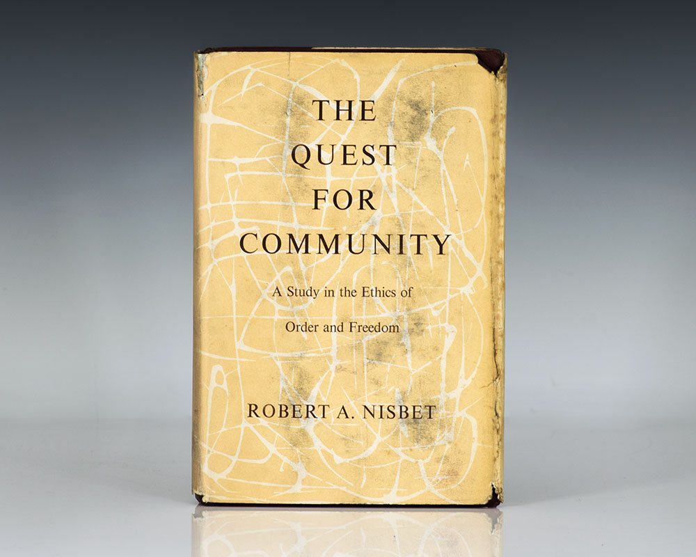 The Quest for Community: A Study in the Ethics of Order and Freedom.