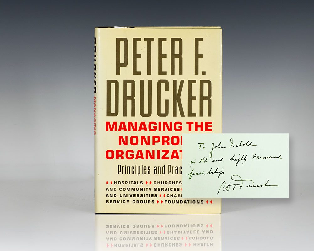 Managing the Nonprofit Organization: Principles and Practices.