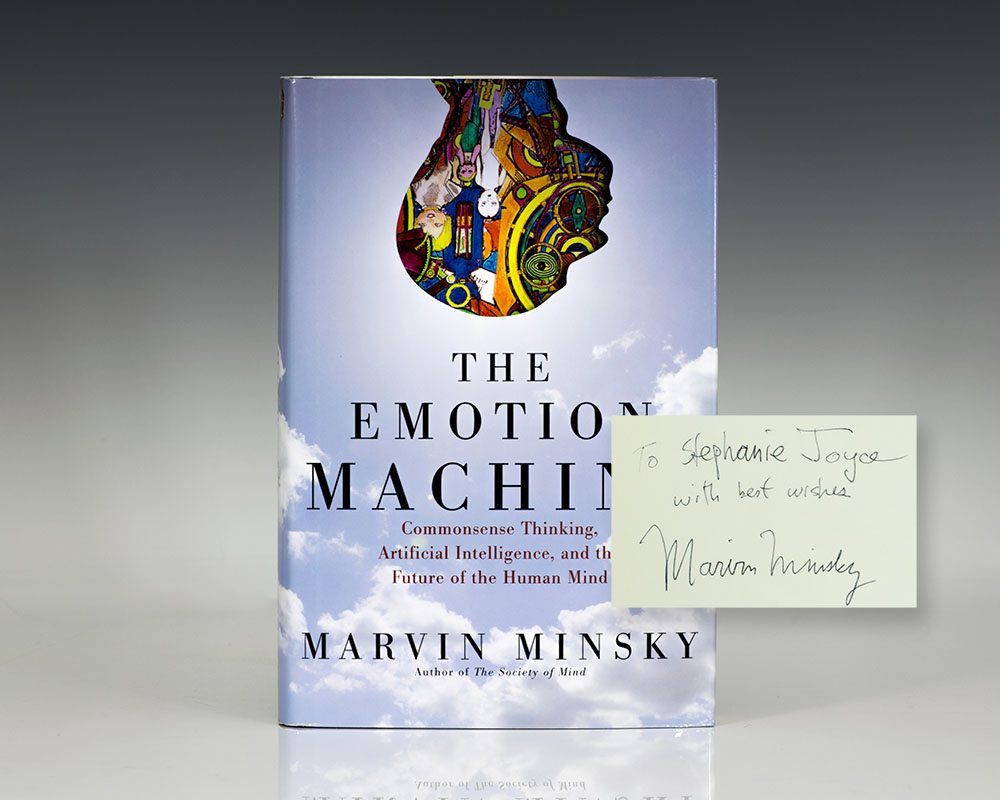 The Emotion Machine: Commonsense Thinking, Artificial Intelligence, and the Future of the Human Mind.