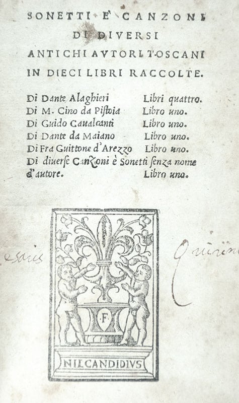 Sonetti e' Canzoni di diversi antichi autori Toscani in dieci libri raccolte