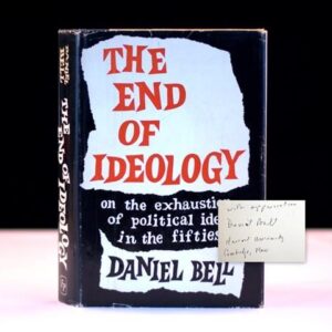 The End of Ideology: On the Exhaustion of Political Ideas In the Fifties