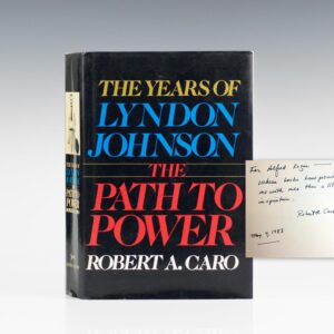 The Path To Power: The Years of Lyndon Johnson