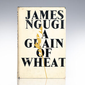 A Grain of Wheat by James Ngugi