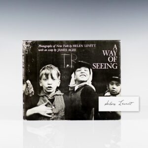 A Way of Seeing: Photographs of New York by Helen Levitt with an Essay by James Agee.