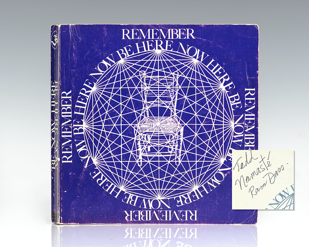 Be Here Now.