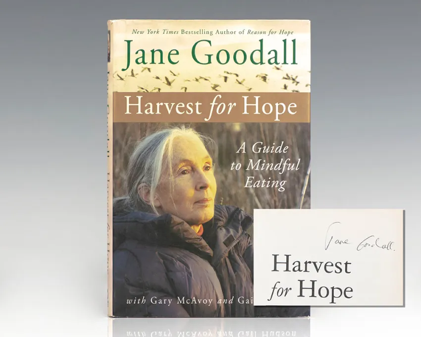 First Edition of Jane Goodall's Harvest for Hope: A Guide to Mindful Eating; Signed by Her