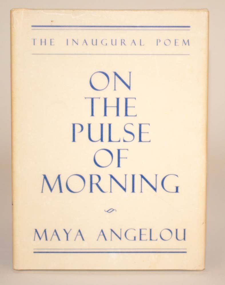 On the Pulse of Morning: The Inaugural Poem