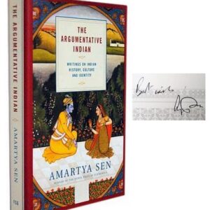 The Agumentative Indian: Writings on Indian History, Culture and Identity