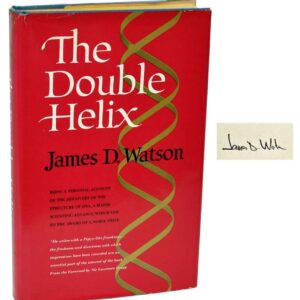 The Double Helix: A Personal Account of the Discovery of the Structure of DNA