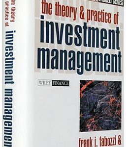 The Theory & Practice of Investment Management