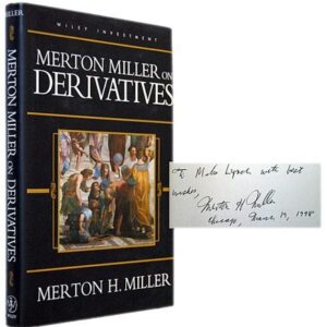 Merton Miller on Derivatives