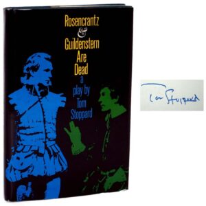 Rosencrantz & Guildenstern Are Dead.