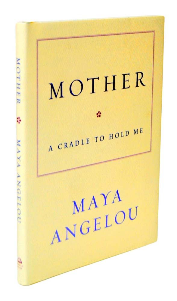 Mother: A Cradle to Hold Me.
