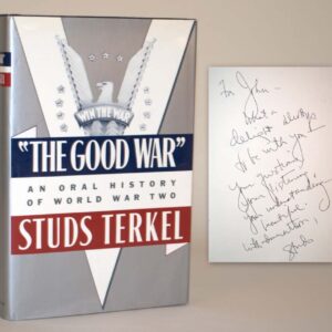 The Good War: An Oral History of World War Two