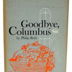 Goodbye, Columbus.