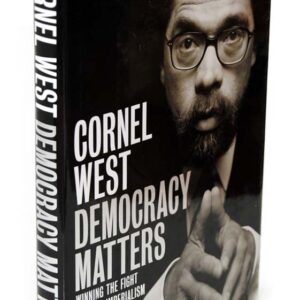 Democracy Matters: Winning the Fight Against Imperialism