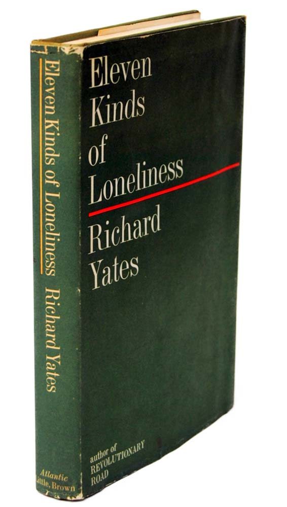 Eleven Kinds of Loneliness.