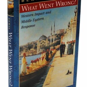 What Went Wrong? Western Impact and Middle Eastern Response